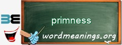 WordMeaning blackboard for primness